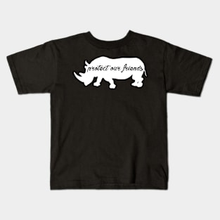 protect our friends - rhino Kids T-Shirt